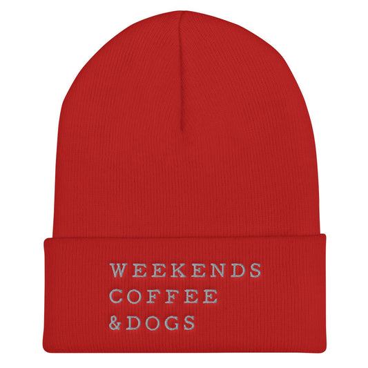 Weekends, Coffee, Dogs Cuffed Beanie